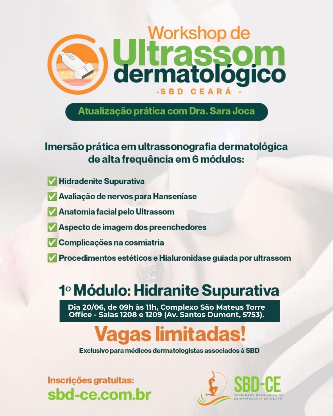 Workshop de Ultrassonografia Dermatológica de Alta Frequência!